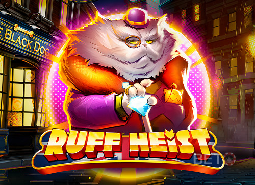 Ruff Heist 