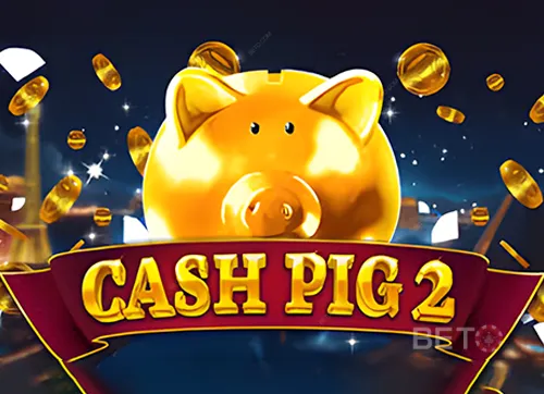 Cash Pig 2