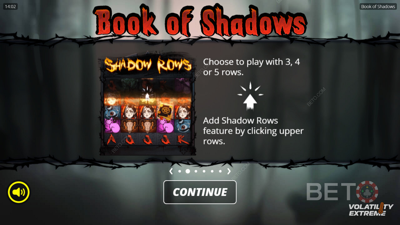 Unleash all 5 reels or spin with just 3 in the Book of Shadows pokie