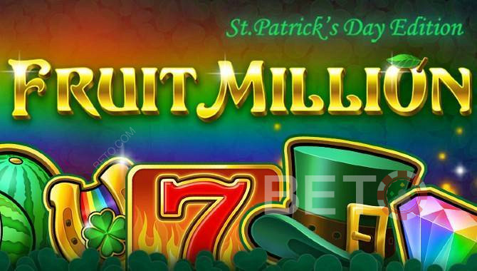 Fruit Million pokie with 8 unique themes - St. Patrick