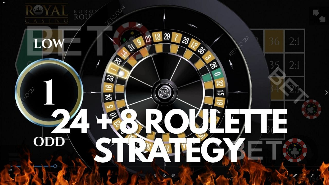 24 + 8 Roulette Betting - Strategy Guide