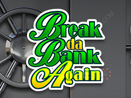 Break da Bank Again Demo