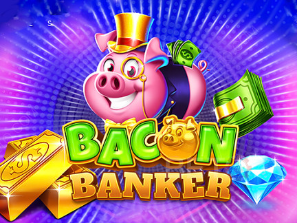 Bacon Banker Demo