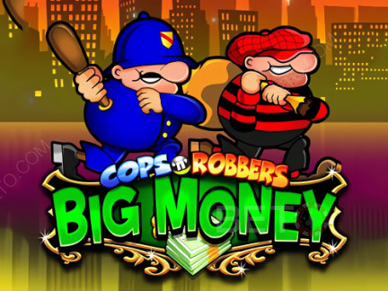 Cops 'n' Robbers Bigger Big Money Demo